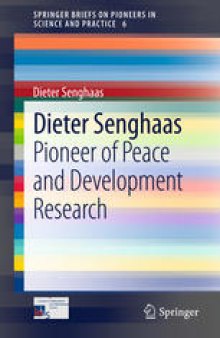 Dieter Senghaas: Pioneer of Peace and Development Research
