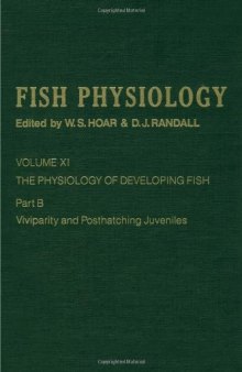 The Physiology of Developing Fish: Viviparity and Posthatching Juveniles