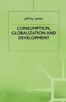 Consumption, Globalization, and Development