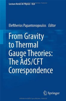 From Gravity to Thermal Gauge Theories: The AdS/CFT Correspondence: The AdS/CFT Correspondence