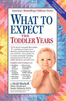 What to Expect: The Toddler Years (2nd edition)