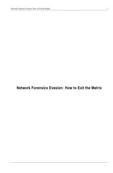 Network Forensics Evasion: How to Exit the Matrix