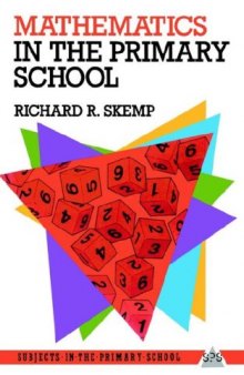 Mathematics in the Primary School (Subjects in the Primary School Series)