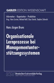 Organisationale Lernprozesse bei Managementunterstutzungssystemen