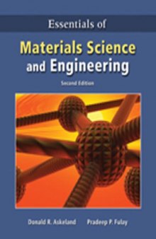 Essentials of materials science and engineering