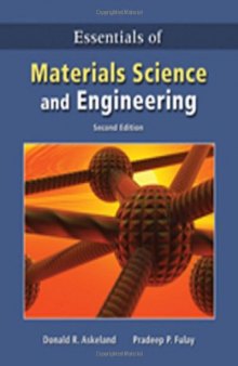Essentials of Materials Science and Engineering, 2nd Edition  