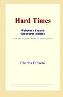 Hard Times (Webster's French Thesaurus Edition)