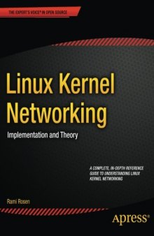 Linux Kernel Networking: Implementation and Theory