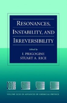 Resonances, instability, and irreversibility