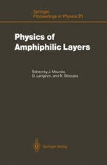 Physics of Amphiphilic Layers: Proceedings of the Workshop, Les Houches, France February 10–19, 1987