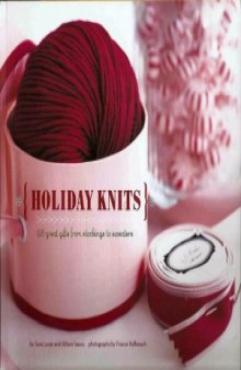 Holiday Knits  25 Great Gifts from Stockings to Sweaters
