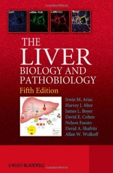 The Liver: Biology and Pathobiology