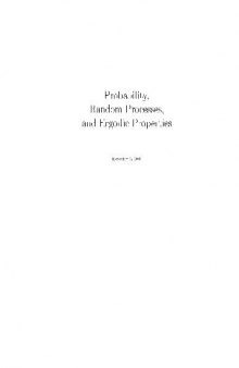 Probability, Random Processes, and Ergodic Properties