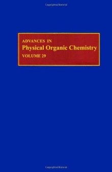 Advances in Physical Organic Chemistry, Vol. 29