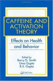 Caffeine and Activation Theory: Effects on Health and Behavior