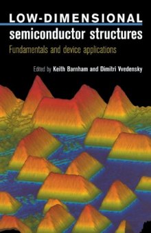 Low Dimensional Semiconductor Structures