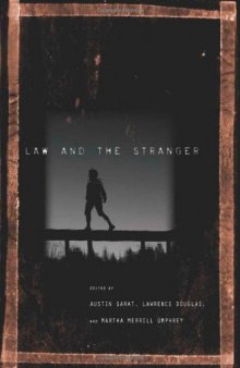 Law and the Stranger (The Amherst Series in Law, Jurisprudence, and Social Thought)