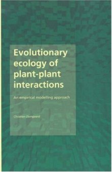 Evolutionary Ecology of Plant-Plant Interactions: An Empirical Modelling Approach