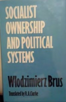 Socialist Ownership and Political Systems