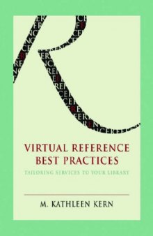 Virtual References Best Practices: Tailoring Services to Your Library