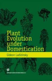 Plant Evolution under Domestication