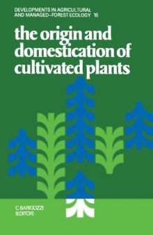 the origin and domestication of cultivated plants