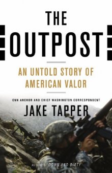 The Outpost: An Untold Story of American Valor