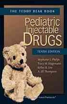 Teddy bear book : pediatric injectable drugs