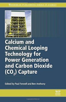 Calcium and Chemical Looping Technology for Power Generation and Carbon Dioxide