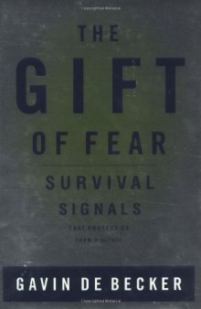The gift of fear: survival signals that protect us from violence