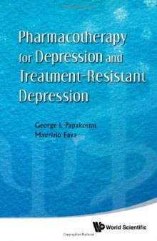 Pharmacotherapy for Depression and Treatment-resistant Depression