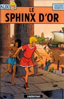 Alix, tome 2 : Le Sphinx d'or