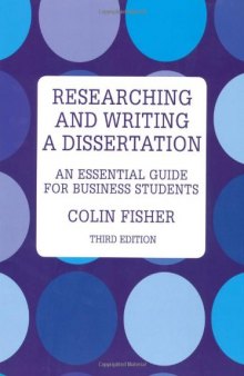 Researching & Writing a Dissertation: An Essential Guide for Business Students, 3rd Edition  