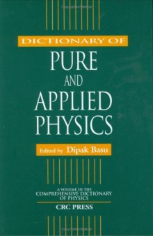 Dictionary of Pure and Applied Physics (Comprehensive Dictionary of Physics)  