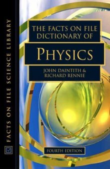 The Facts On File Dictionary Of Physics (Science Dictionary)