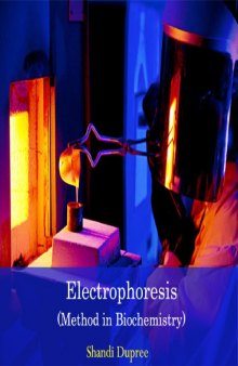 Electrophoresis : (method in biochemistry)
