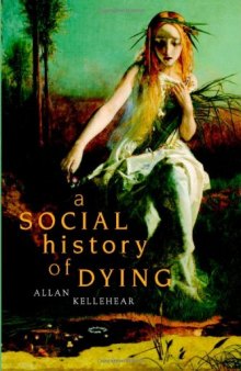 A Social History of Dying