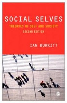 Social Selves: Theories of Self and Society  