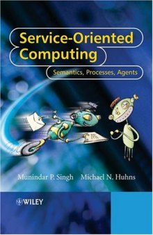 Service-Oriented Computing: Semantics, Processes, Agents
