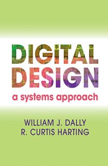 Digital Design: A Systems Approach [Draft Edition]
