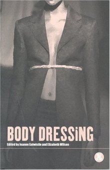 Body Dressing (Dress, Body, Culture)