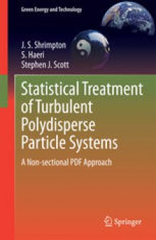 Statistical Treatment of Turbulent Polydisperse Particle Systems: A Non-sectional PDF Approach