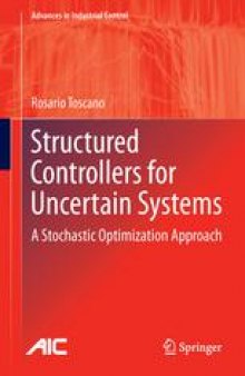 Structured Controllers for Uncertain Systems: A Stochastic Optimization Approach