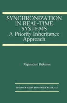 Synchronization in Real-Time Systems: A Priority Inheritance Approach