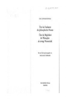Uber das Fundament des philosophischen Wissens ; Uber die Moglichkeit der Philosophie als strenge Wissenschaft (Philosophische Bibliothek ; Bd. 299) (German Edition)