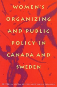 Women’s Organizing and Public Policy in Canada and Sweden