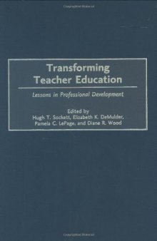Transforming Teacher Education: Lessons in Professional Development