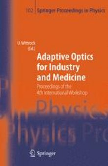 Adaptive Optics for Industry and Medicine: Proceedings of the 4th International Workshop Münster, Germany, Oct. 19–24, 2003