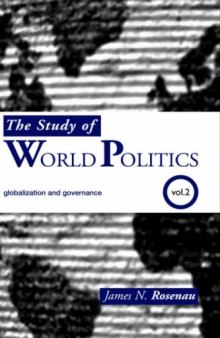 Study of World Politics:  Volume II:  Globalization and Governance