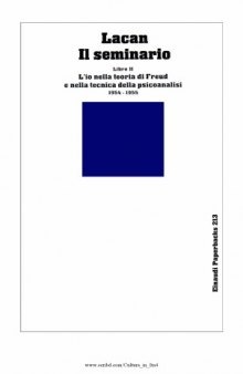 Il seminario: l'io nella teoria di Freud e nella tecnica della psicanalisi 1954-1955